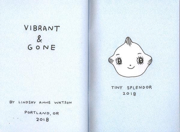 Vibrant & Gone